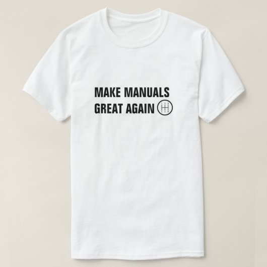 MAAK HANDLEIDINGEN WEER GEWELDIG STANDARD SHIFTER T-SHIRT (Design voorkant)
