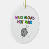 Maak handschoenen geen oorlog keramisch ornament (Rechts)