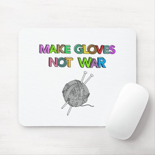 Maak handschoenen geen oorlog muismat (Met muis)