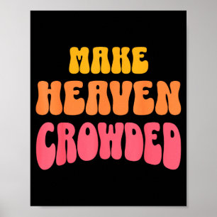 Maak Hemel Gevolgd Christelijk Geloof Bijbel Kerk Poster