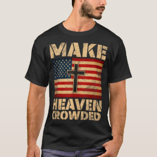 Maak Hemel Gevolgd Christelijk Geloof Bijbelvers M T-shirt