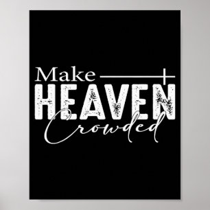 Maak Hemel Gevolkt Christelijk Geloof Bijbel Hemel Poster