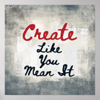 Maak het alsof je het meent Poster Wand Kunst