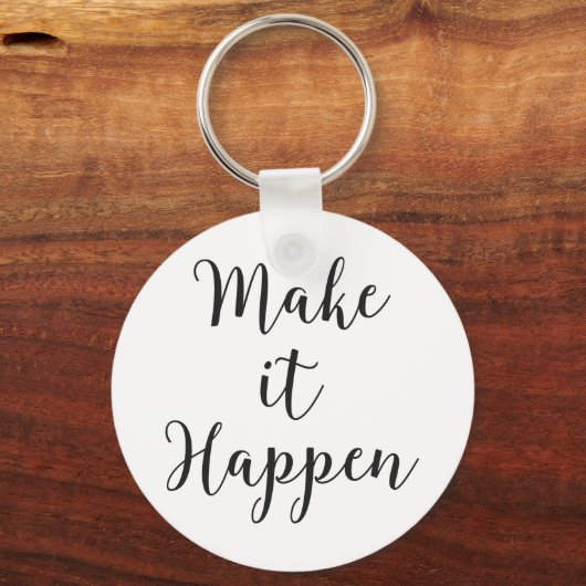 Maak het Cursief Manuscript gebeuren Sleutelhanger (Voorkant)