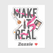 Maak het echt sticker (Vel)