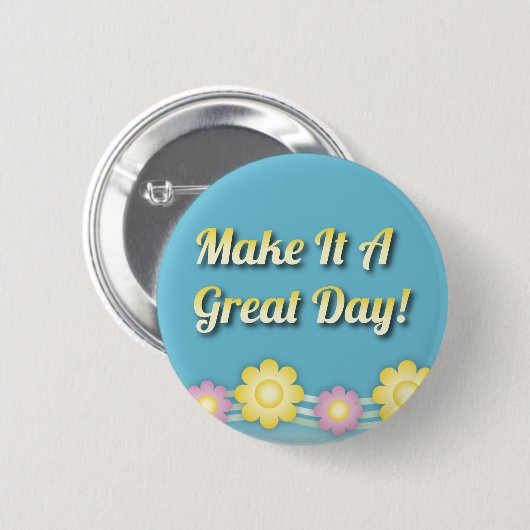 Maak het een geweldige dag Inspirerend Ronde Button 5,7 Cm (Voorkant /achterkant)