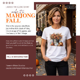 Maak het een Mahjong Herfst Dames Tri-Blend T-shir Shirt