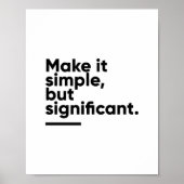 Maak het eenvoudig maar belangrijk | INSPIREREND Poster (Voorkant)