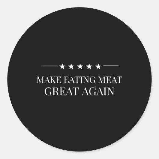 Maak het eten van vlees weer geweldig Amerikaanse Ronde Sticker (Voorkant)