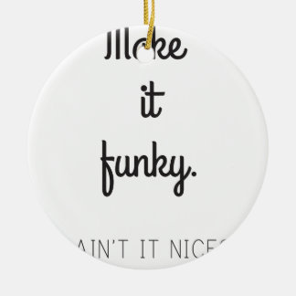 Maak het Funky Keramisch Ornament