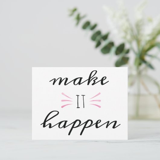 Maak het gebeuren Briefkaart (Staand voorkant)