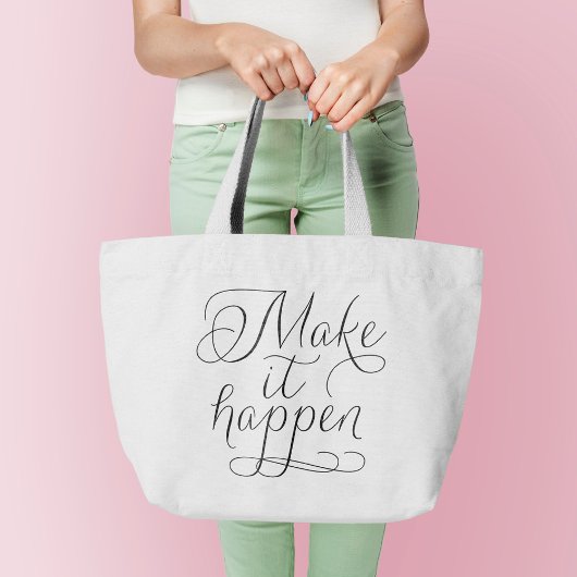 Maak het gebeuren - Manuscript Typografie Grote Tote Bag