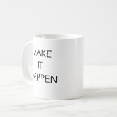 Maak het gebeuren Motivatie de Mok van de Koffie v (Voorkant links)