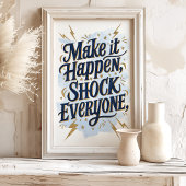 Maak het gebeuren Muur Kunst Print
