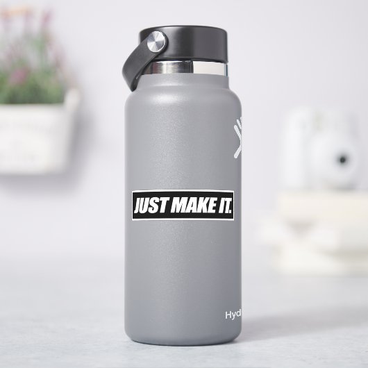 Maak het gewoon sticker (HydroFlask)