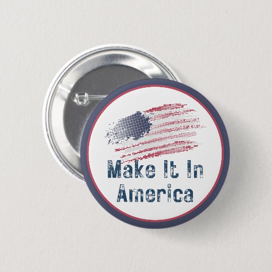 Maak het in Amerika verstopt Ronde Button 5,7 Cm (Voorkant /achterkant)
