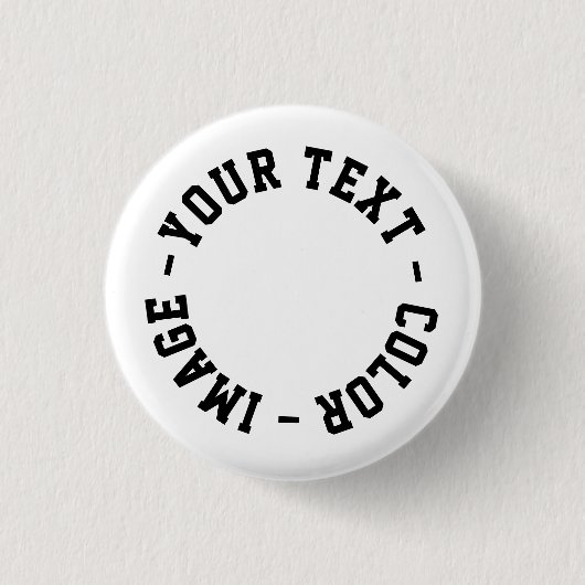 Maak het je eigen 1.25 inch ronde button 3,2 cm (Voorkant)