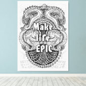 Maak het leven EPIC - Positieve Quote´s Canvas Afdruk (Insitu (Houten vloer))