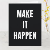 Maak het Motivatie Citaat van het gebeuren Kaart (Gele Bloem)