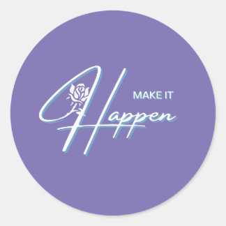 Maak het Motivatie Ontwerp van het Citaat Ronde Sticker