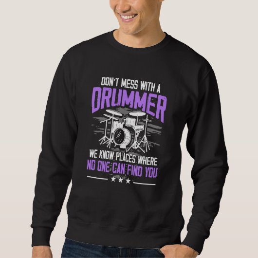 Maak het niet bont met een drummer Drumspeler Dru Trui (Voorkant)