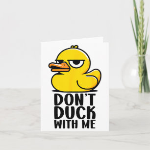 Maak het niet bont met mij, Rubber Ducky Grappige Kaart