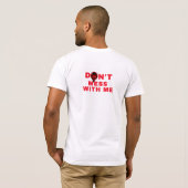 Maak het niet stuk met mij t-shirt (Achterkant volledig)
