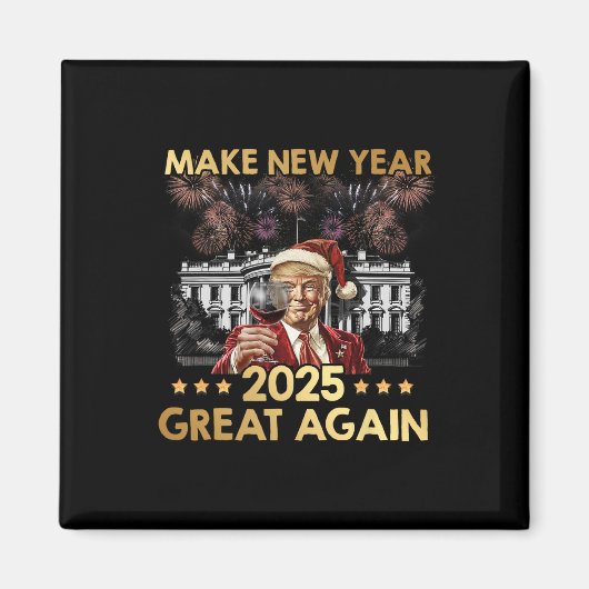 Maak het nieuwe jaar 2025 weer geweldig grappig Tr Magneet (Voorkant)