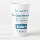 Maak het perfecte moment latte mok (Voorkant)