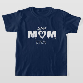 Maak het persoonlijk: beste moeder ooit t-shirt
