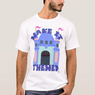 Maak Het Thema Kasteel Park Pret T-shirt