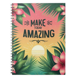 "Maak het vandaag geweldig" Notitieboek