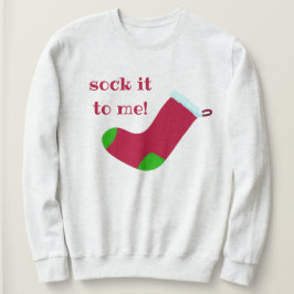 "Maak het vast aan mij!" kerstcadeau, overhemd Trui