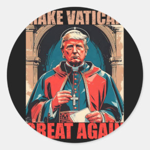 Maak het Vaticaan weer groot - Paus Trump Meme Ronde Sticker
