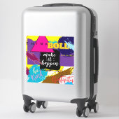 Maak het waar!  sticker (Koffer)