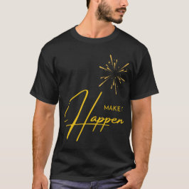 Maak het waar t-shirt