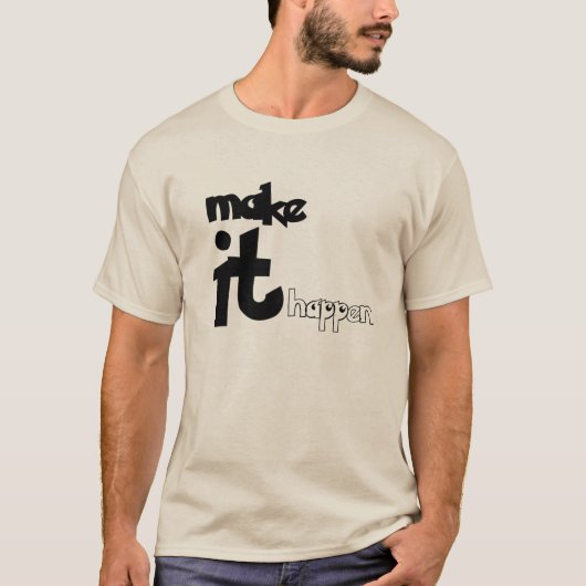 Maak het waar  t-shirt (Voorkant)