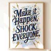 Maak het waar Wall Art Print