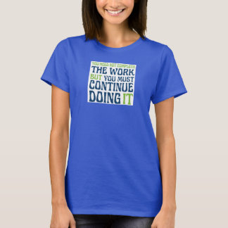 Maak het werk T-shirt compleet