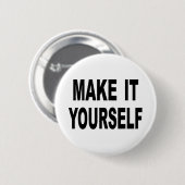 Maak het zelf aan ronde button 5,7 cm (Voorkant /achterkant)