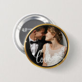 Maak het zelf Liefde Script Gouden Lijst Foto Ronde Button 5,7 Cm (Voorkant /achterkant)