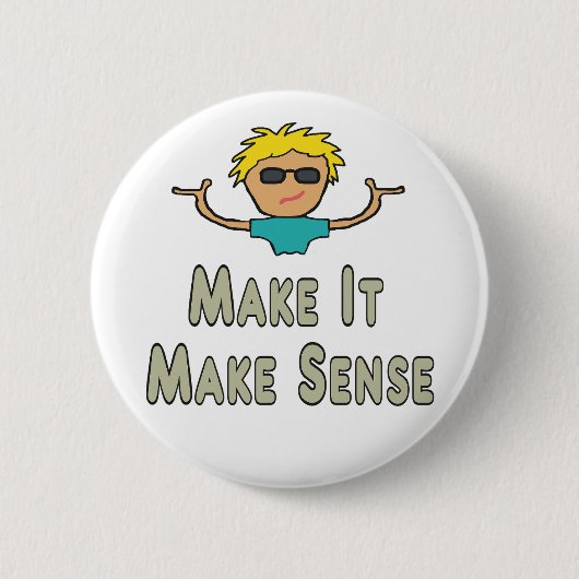 Maak het zinvol ronde button 5,7 cm (Voorkant)