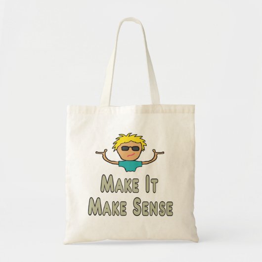 Maak het zinvol tote bag (Voorkant)