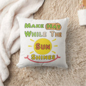 Maak hooi terwijl de zon schijnt kussen (Deken)