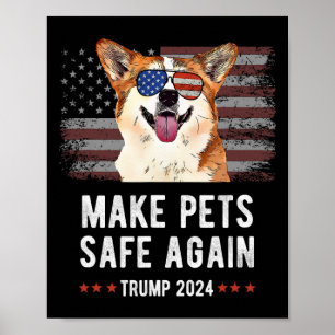 Maak huisdieren weer veilig Corgi Dog Trump 2024 Poster