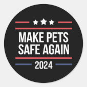 Maak huisdieren weer veilig Grappig Pet Safety Awa Ronde Sticker (Voorkant)
