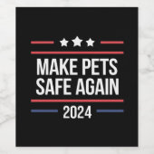 Maak huisdieren weer veilig Grappig Pet Safety Awa Wijn Etiket (Enkel label)