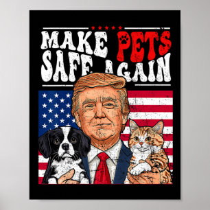 Maak huisdieren weer veilig Trump 2024 Red onze hu Poster