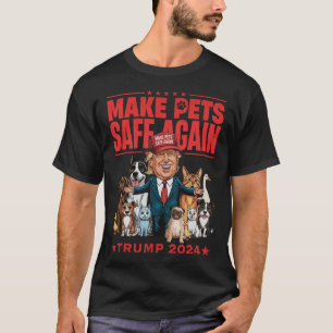 Maak huisdieren weer veilig Trump 2024 Red onze hu T-shirt