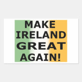 MAAK Ierland GROOT WEER!   Rechthoekige Sticker (Voorkant)